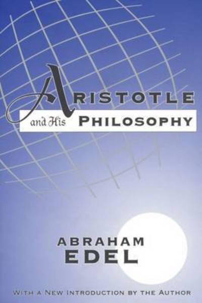 Cover for Abraham Edel · Aristotle and His Philosophy (Taschenbuch) (1995)