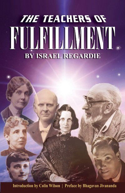 Cover for Dr Israel Regardie · The Teachers of Fullfilment (Paperback Book) (2017)