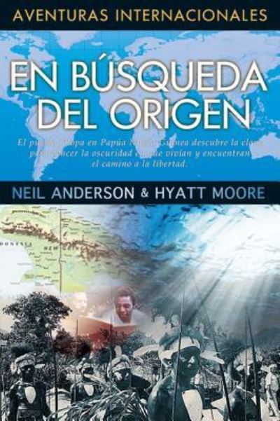 Cover for Neil Anderson · En Busqueda del Origen (Paperback Book) (2012)