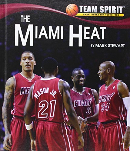 Cover for Mark Stewart · The Miami Heat (Team Spirit) (Inbunden Bok) (2014)
