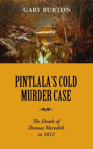 Cover for Gary Burton · Pintlala's Cold Murder Case (Pocketbok) (2019)