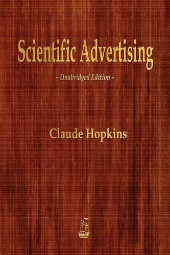 Scientific Advertising - Claude Hopkins - Livros - Merchant Books - 9781603866361 - 12 de fevereiro de 2014