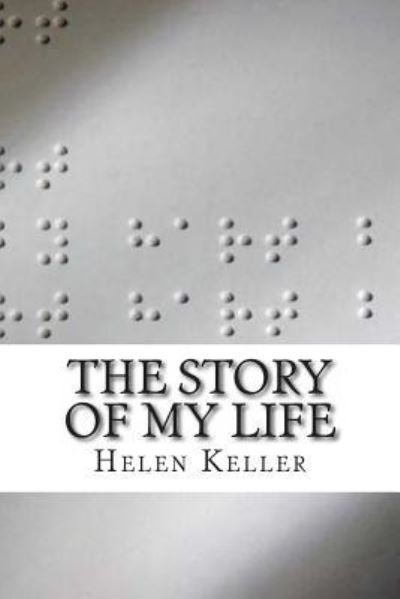 Cover for Helen Keller · The Story of My Life (Taschenbuch) (2012)