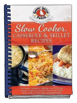 Cover for Gooseberry Patch · Slow-Cookers, Casseroles &amp; Skillets - Everyday Cookbook Collection (Hardcover Book) (2023)