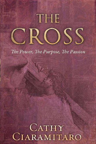 Cover for Cathy Ciaramitaro · The Cross (Paperback Book) (2013)