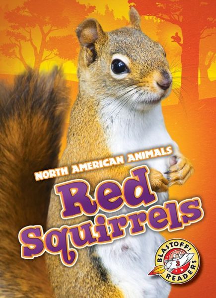 Cover for Chris Bowman · Red squirrels (Book) (2016)