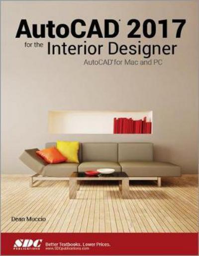 Cover for Dean Muccio · AutoCAD 2017 for the Interior Designer (Paperback Book) (2016)