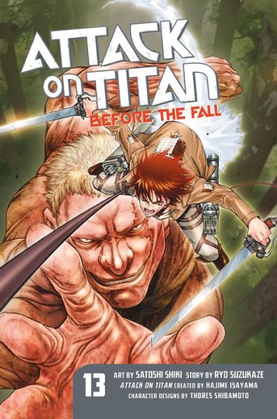 Cover for Hajime Isayama · Attack on Titan Before the Fall 13 (Book) (2018)