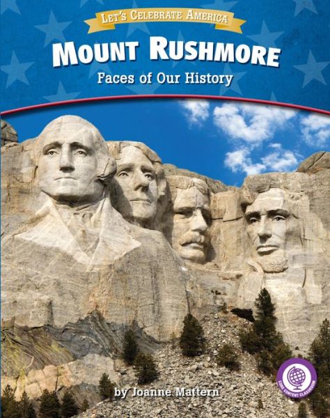 Cover for Joanne Mattern · Mount Rushmore (Book) (2017)