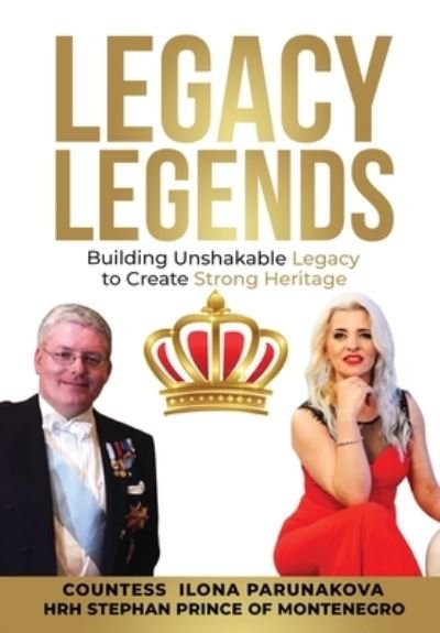 Legacy Legends - Ilona Parunakova - Kirjat - BEYOND PUBLISHING - 9781637922361 - lauantai 25. joulukuuta 2021