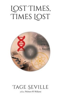 Cover for Tage Seville · Lost Times, Times Lost (Paperback Book) (2021)