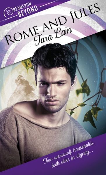 Cover for Tara Lain · Rome and Jules - Dreamspun Beyond (Paperback Book) (2018)