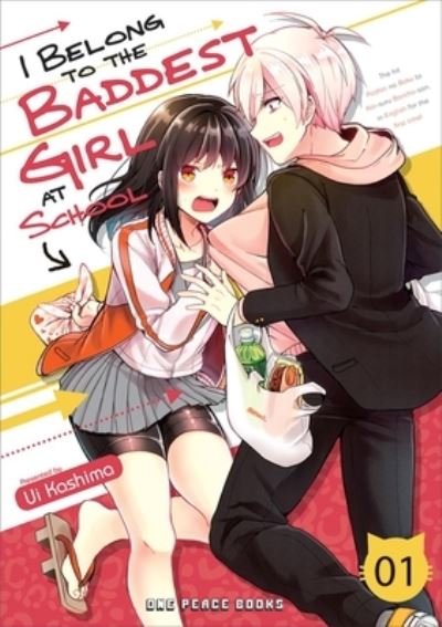 Cover for Ui Kashima · I Belong to the Baddest Girl at School Volume 01 (Pocketbok) (2021)