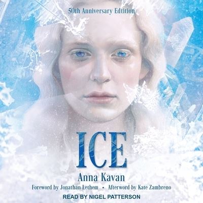 Ice - Anna Kavan - Musikk - TANTOR AUDIO - 9781665233361 - 27. februar 2018