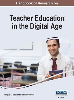 Cover for Margaret L. Niess · Handbook of Research on Teacher Education in the Digital Age, VOL 1 (Hardcover Book) (2015)