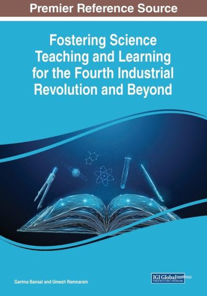 Cover for Garima Bansal · Fostering Science Teaching and Learning for the Fourth Industrial Revolution and Beyond (Book) (2023)