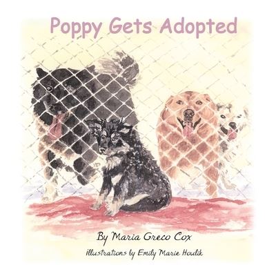 Cover for Maria Greco Cox · Poppy Gets Adopted (Book) (2022)