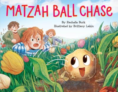 Cover for Rachelle Burk · Matzah Ball Chase (Hardcover Book) (2024)