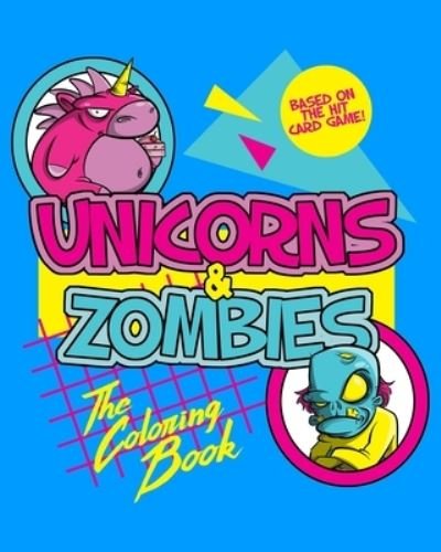 Cover for Unicorns &amp; Zombies (Taschenbuch) (2019)