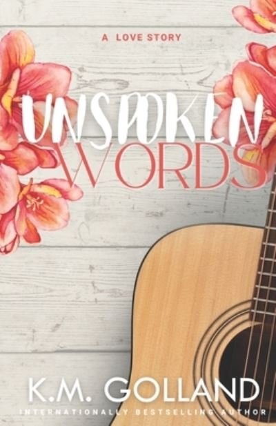 Cover for K M Golland · Unspoken Words (Paperback Book) (2019)