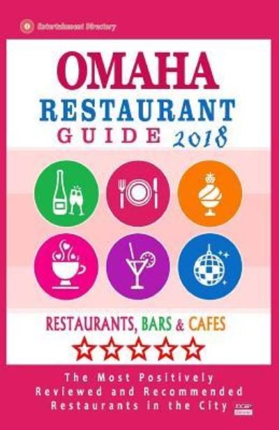 Cover for Zilpha a Abawi · Omaha Restaurant Guide 2018 (Paperback Book) (2018)