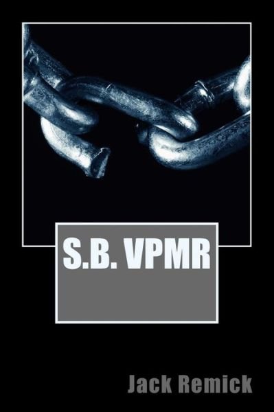 Cover for Jack Remick · S.B. VpmR (Paperback Book) (2018)