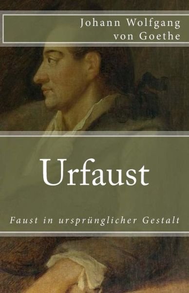 Cover for Johann Wolfgang von Goethe · Urfaust (Taschenbuch) (2018)