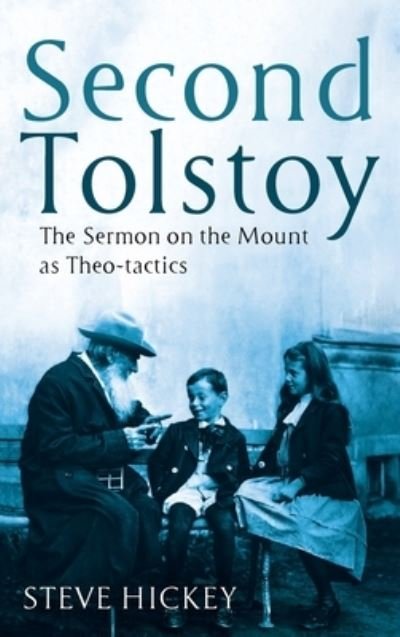 Cover for Steve Hickey · Second Tolstoy (Hardcover Book) (2021)