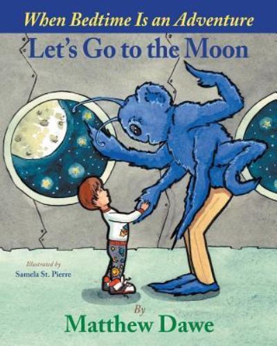 Cover for Matthew Dawe · Let's Go to the Moon (Paperback Book) (2019)