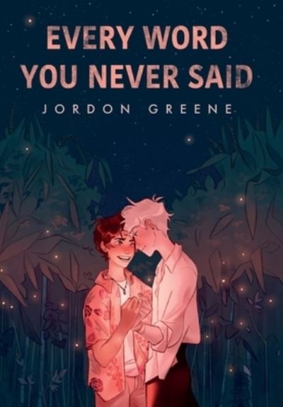 Cover for Jordon Greene · Every Word You Never Said - A Noahverse Story (Gebundenes Buch) (2022)