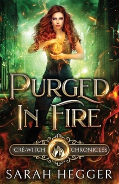 Cover for Sarah Hegger · Purged In Fire (Paperback Book) (2021)