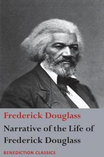 Cover for Frederick Douglass · Narrative of the Life of Frederick Douglass, An American Slave: Written by Himself (Taschenbuch) (2018)