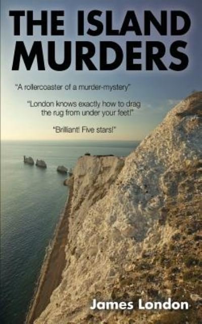 Cover for James London · The Island Murders (Paperback Book) [Preview edition] (2017)
