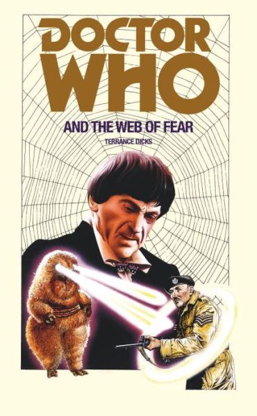 Cover for Terrance Dicks · Doctor Who and the Web of Fear (Paperback Book) (2016)