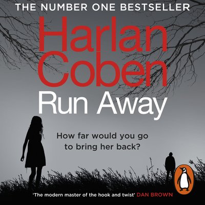 Cover for Harlan Coben · Run Away: From the #1 bestselling creator of the hit Netflix series Fool Me Once (Hörbok (CD)) [Unabridged edition] (2019)