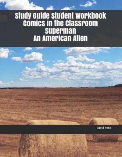 Cover for David Penn · Study Guide Student Workbook Comics in the Classroom Superman an American Alien (Paperback Book) (2018)
