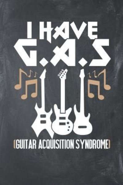 I Have Gas Guitar - Vtv - Bücher - Independently Published - 9781792883361 - 29. Dezember 2018