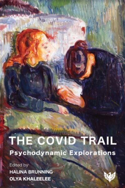 Cover for Khaleelee Brunning · The Covid Trail: Psychodynamic Explorations (Paperback Bog) (2022)