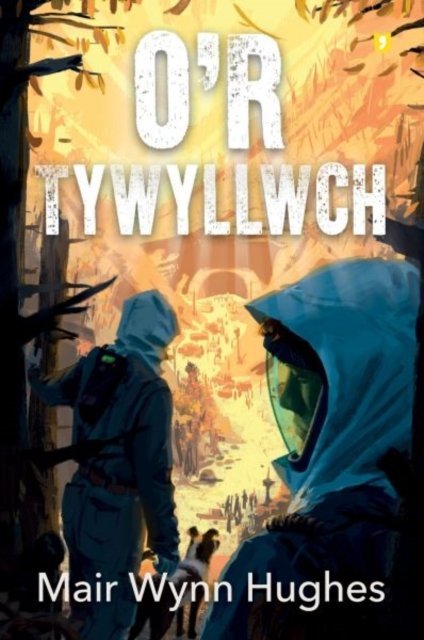 Cover for Mair Wynn Hughes · O'r Tywyllwch (Taschenbuch) (2021)