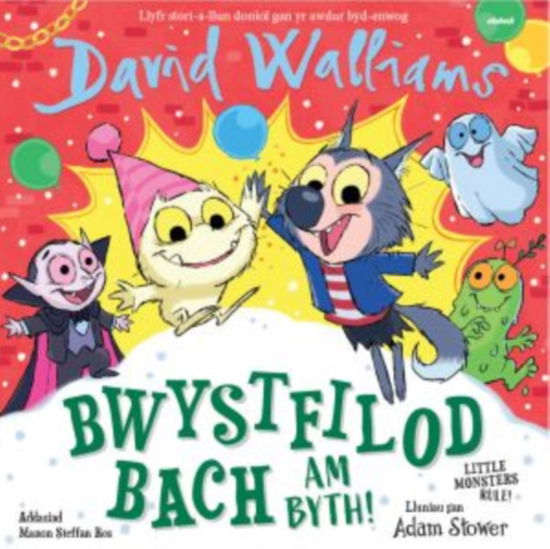 Cover for David Walliams · Bwystfilod Bach am Byth / Little Monsters Rule (Paperback Book) [Bilingual edition] (2024)
