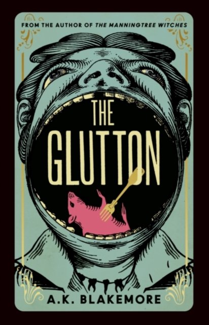 Cover for A. K. Blakemore · The Glutton (Paperback Book) [Export edition] (2023)