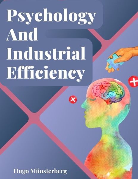 Cover for Hugo Münsterberg · Psychology and Industrial Efficiency (Bok) (2024)