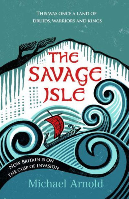 Cover for Michael Arnold · The Savage Isle - The Savage Isle series (Taschenbuch) (2025)