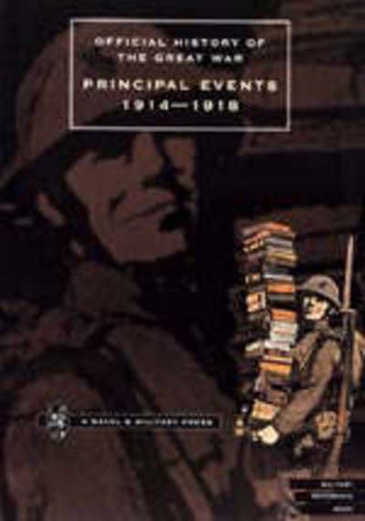 Cover for Hmso · Official History of the Great War: Principal Events 1914-1918 (Pocketbok) [New ed of 1922 edition] (2001)