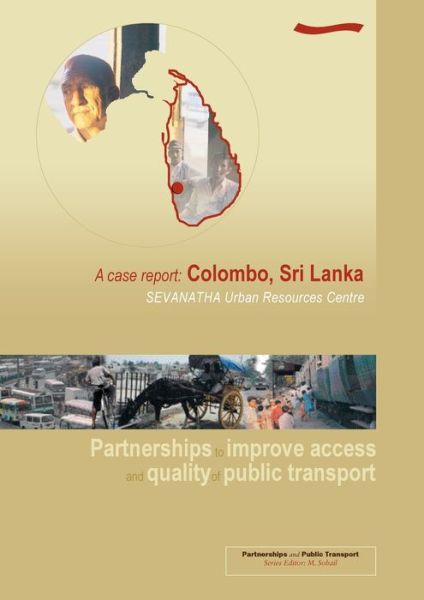 Cover for M.. Sohail · Partnerships to improve access and quality of public transport: A case report Colombo, Sri Lanka (Paperback Book) (2003)