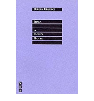 A Doll's House - Drama Classics - Henrik Ibsen - Bücher - Nick Hern Books - 9781854592361 - 21. April 1994