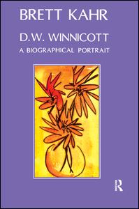 D.W. Winnicott: A Biographical Portrait - Brett Kahr - Kirjat - Taylor & Francis Ltd - 9781855751361 - tiistai 31. joulukuuta 1996