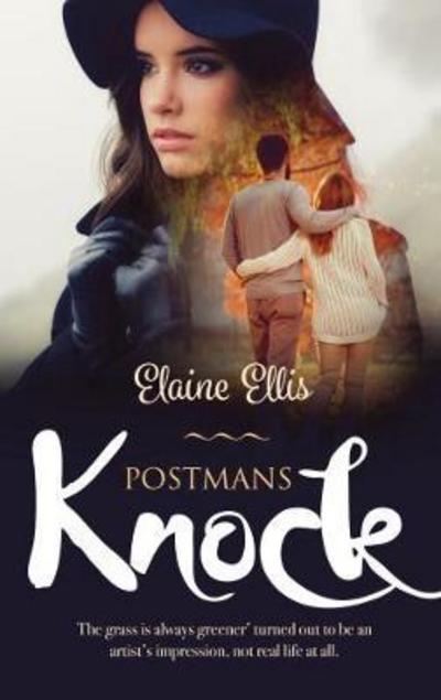 Cover for Elaine Ellis · Postman's Knock: The grass is always greener turned out to be an artists impression, not real life at all. (Paperback Book) (2017)