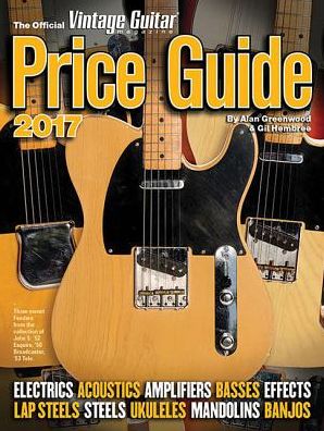 Official vintage guitar magazine price guide 2017 - Gil Hembree - Bøger - Notfabriken - 9781884883361 - 1. november 2016