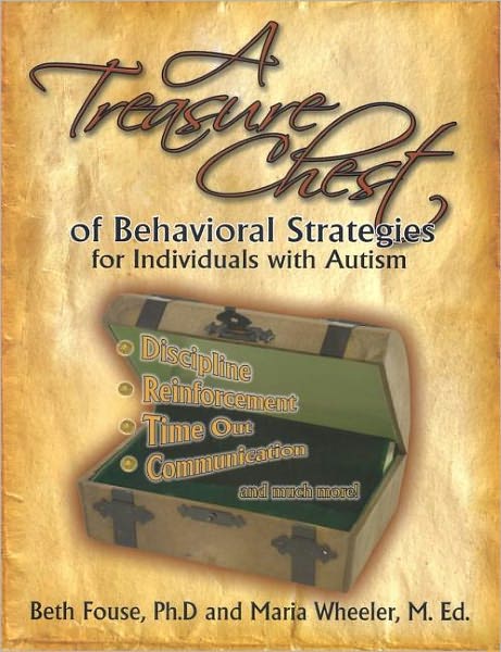 Cover for Beth Fouse · A Treasure Chest of Behavioral Strategies for Individuals with Autism (Paperback Book) (1997)